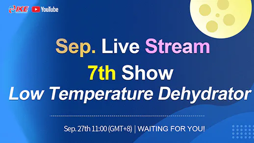 September Livestream-7th Show Low Temperature Dehydrator